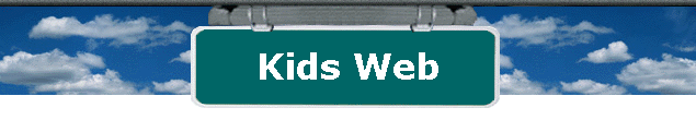 Kids_Web_HiwayBannerH.gif (26108 bytes)